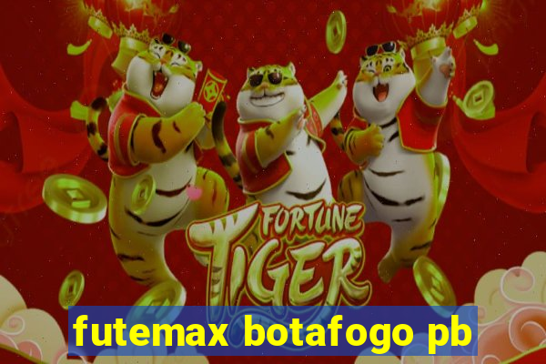 futemax botafogo pb